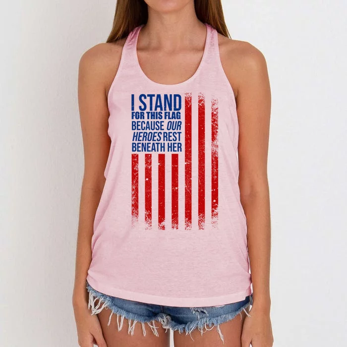 I stand for the flag because hero's lay beneath it. Women's Knotted Racerback Tank