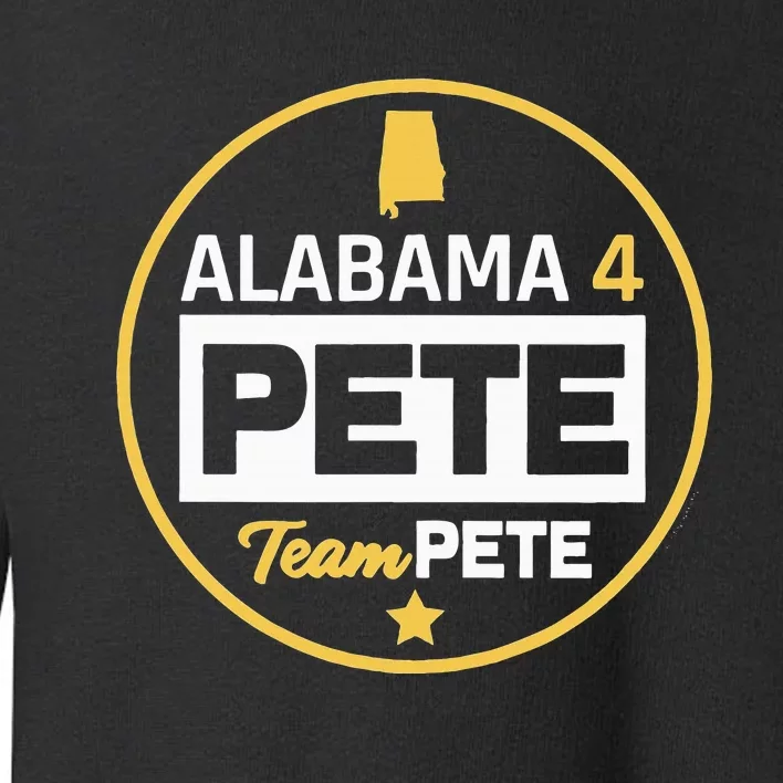 Alabama 4 Pete Team Pete Buttigieg Toddler Sweatshirt