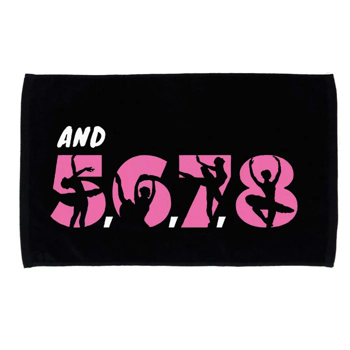 And 5 6 7 8 Dance Ballet Microfiber Hand Towel