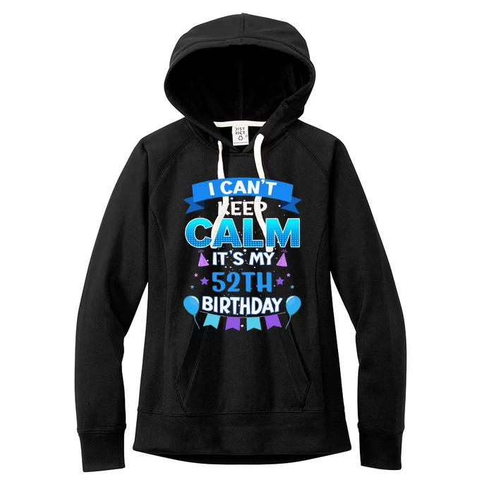 Awesome 52th Birthday For 52 Years Old At Age 52 Women's Fleece Hoodie