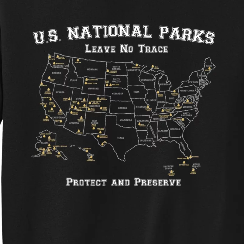 All 63 US National Parks Design For Campers Hikers Walkers Tall Sweatshirt