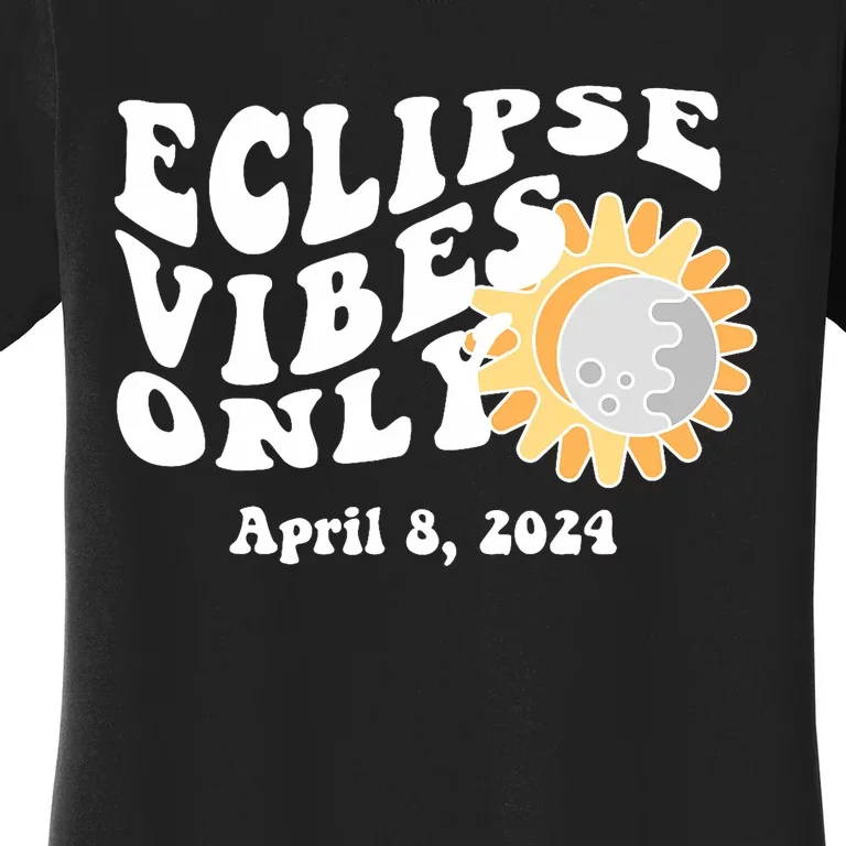 April 8 2024 Eclipse Vibes Only Cute Retro Solar Eclipse Women's T-Shirt