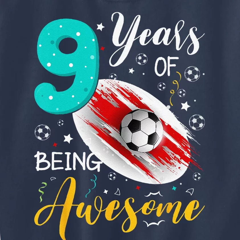 Awesome 9 Year Old Soccer 9th Birthday Soccer Kids Sweatshirt