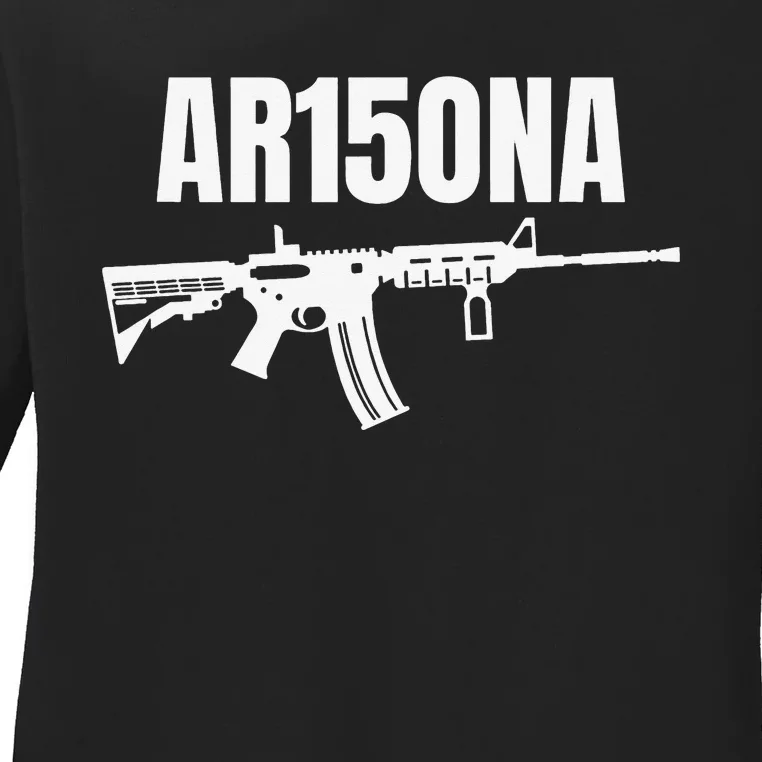 AR15ONA (Arizona) 2nd Amendment AR 15 For Gun Owners Ladies Long Sleeve Shirt