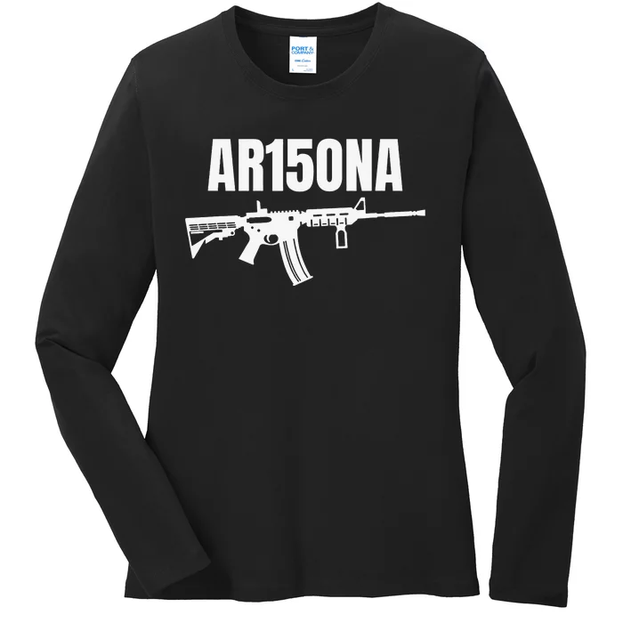 AR15ONA (Arizona) 2nd Amendment AR 15 For Gun Owners Ladies Long Sleeve Shirt