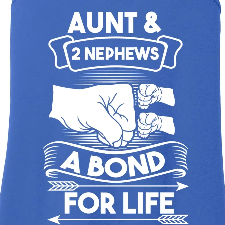 Aunt And 2 Nephews A Bond For Life Aunts Nieces Cool Gift Ladies Essential Tank