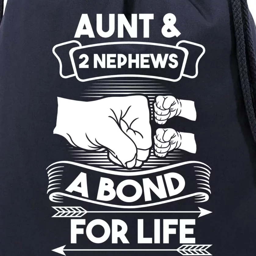 Aunt And 2 Nephews A Bond For Life Aunts Nieces Cool Gift Drawstring Bag