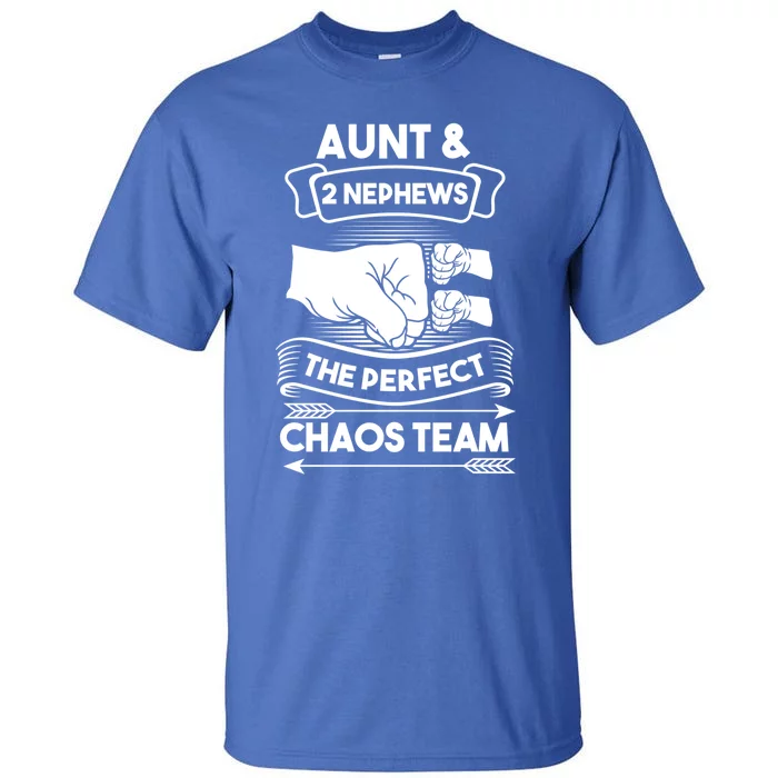 Aunt And 2 Nephews The Perfect Chaos Team Aunts Nieces Cute T Tall T Shirt Teeshirtpalace 4324