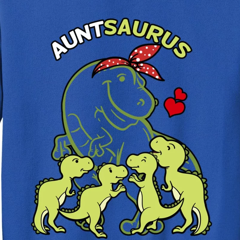 Auntsaurus Aunt 4 Dinosaur Family Day Funny Gift Tall Sweatshirt