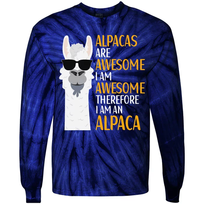 Alpacas Are Awesome LLama Alpaca Apparel Tie-Dye Long Sleeve Shirt