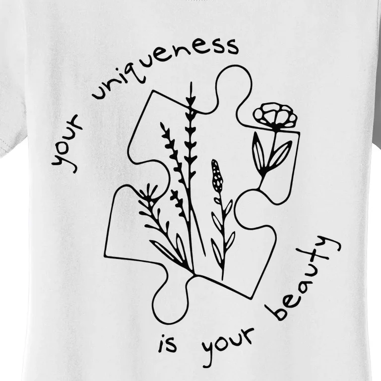 Autism Awareness Acceptance Your Uniqueness Is Your Beauty Women's T-Shirt