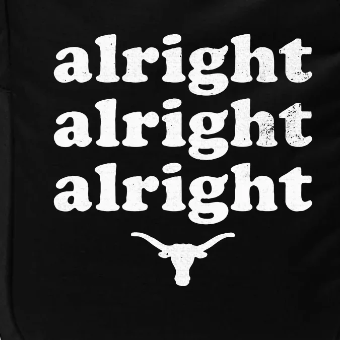 Alright Alright Alright Texas Bull Texas Pride State Usa Impact Tech Backpack