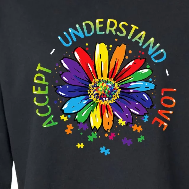 Autism Awareness Accept Understand Love Rainbow ASD Flower Cropped Pullover Crew