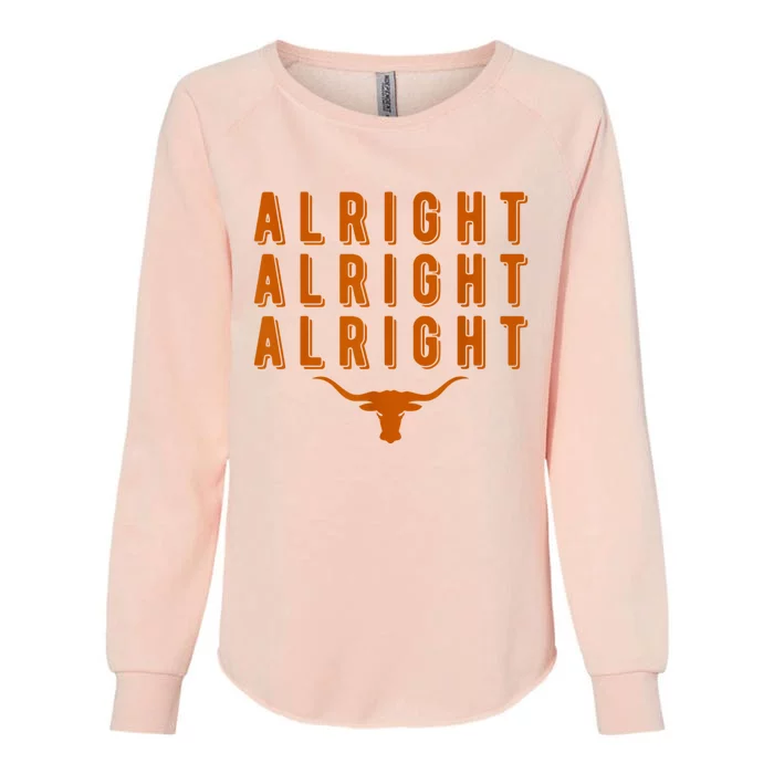 Alright, Alright, Alright Texas Shirt Texas Pride State USA Womens California Wash Sweatshirt