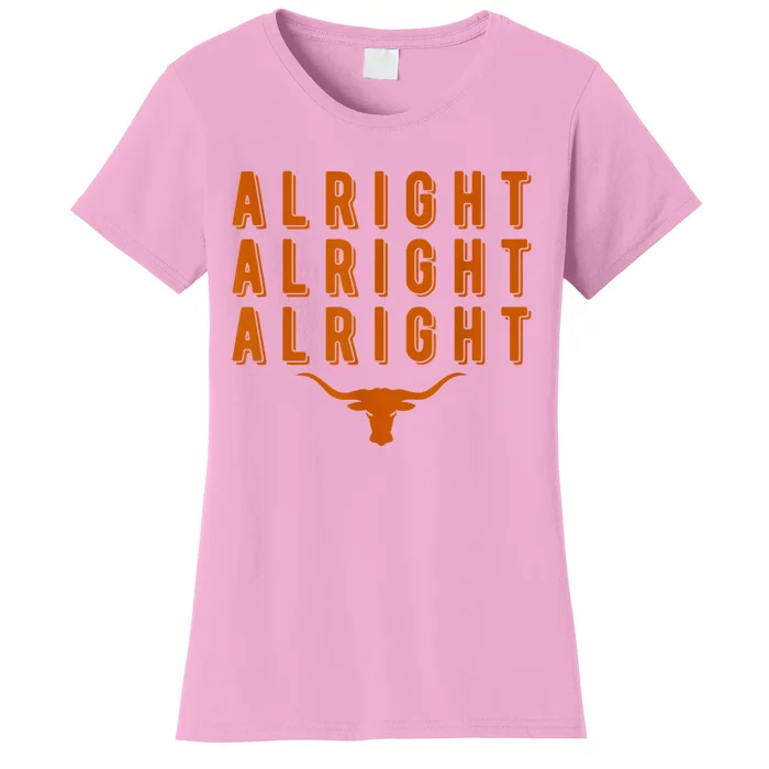 Alright, Alright, Alright Texas Shirt Texas Pride State USA Women's T-Shirt