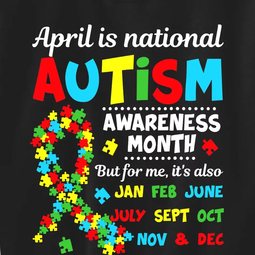 Autism Awareness - April is National Autism Awareness Month Kids Sweatshirt