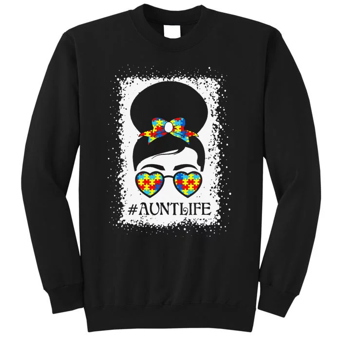 Autism Awareness Aunt Life Messy Bun Hair Autism Aunt Tall Sweatshirt