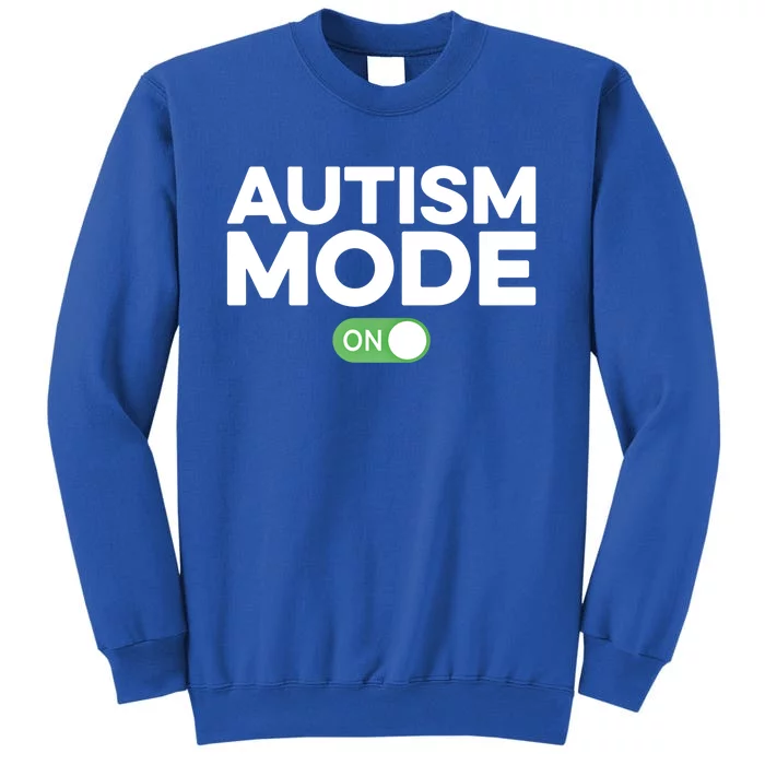 Aspergers Awareness Autism Mode Great Gift Great Gift Tall Sweatshirt