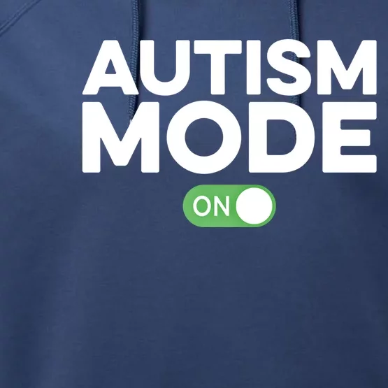 Aspergers Awareness Autism Mode Great Gift Great Gift Performance Fleece Hoodie