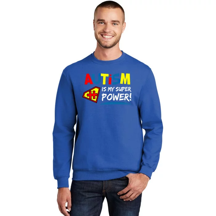 Autism Awareness Autism Is My Super Power Superhero Gift Sweatshirt