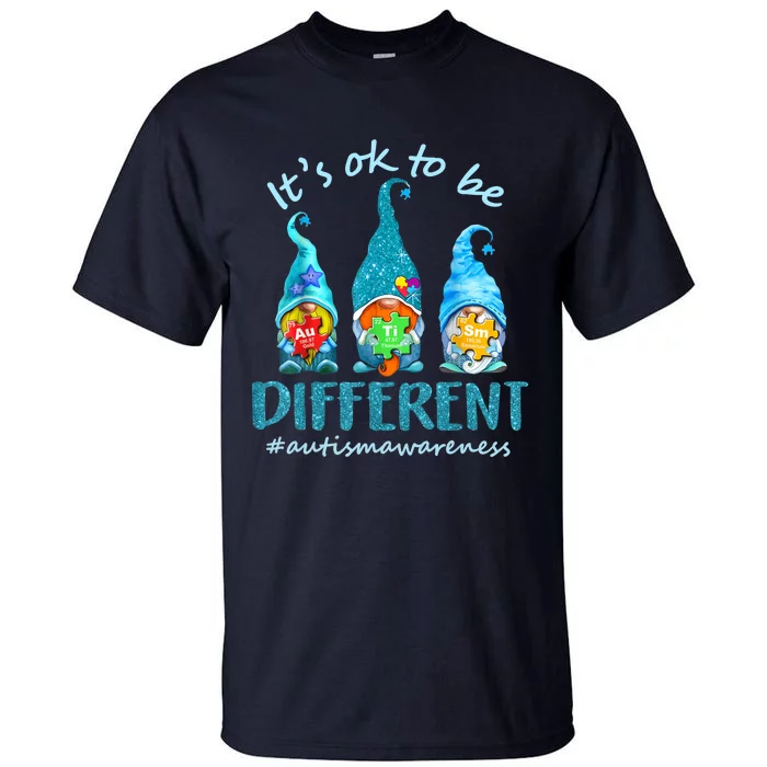 Autism Awareness Acceptance Wo Its Ok To Be Different Tall T-Shirt