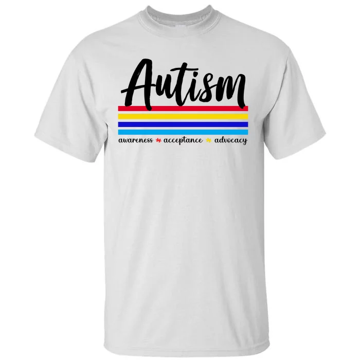 Autism Awareness Acceptance Advocacy Tall T-Shirt