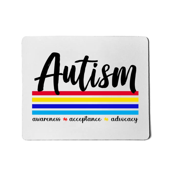 Autism Awareness Acceptance Advocacy Mousepad