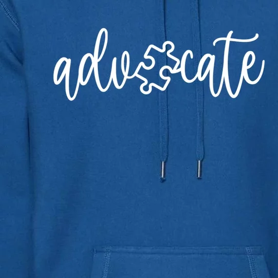 Advocate Autism Awareness Gift Autism Support Funny Gift Premium Hoodie