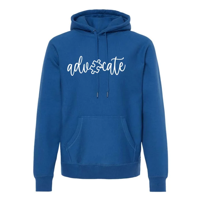 Advocate Autism Awareness Gift Autism Support Funny Gift Premium Hoodie