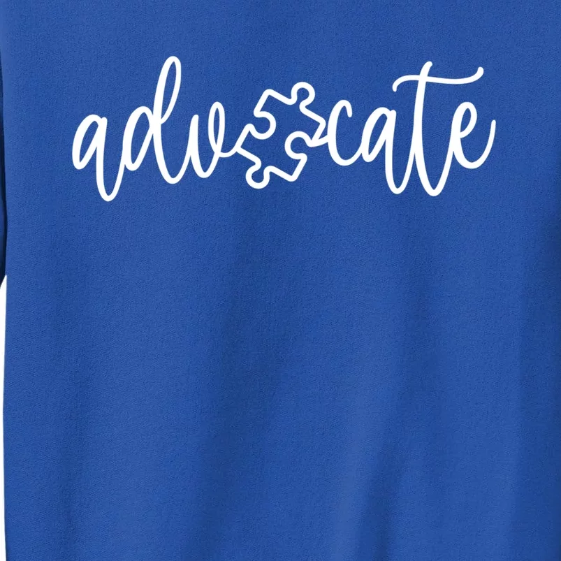 Advocate Autism Awareness Gift Autism Support Funny Gift Tall Sweatshirt