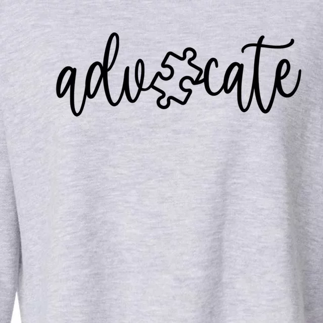 Advocate Autism Awareness Gift Autism Support Funny Gift Cropped Pullover Crew