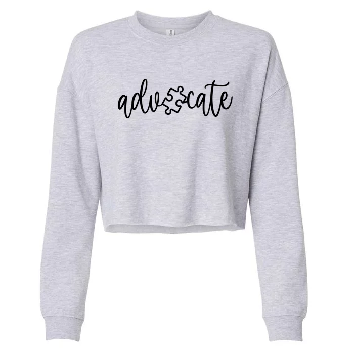 Advocate Autism Awareness Gift Autism Support Funny Gift Cropped Pullover Crew