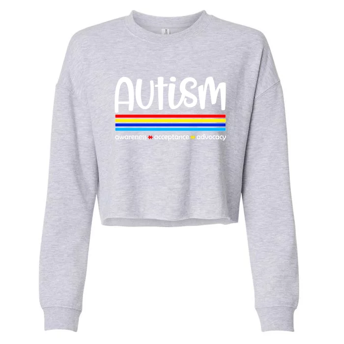 Autism Awareness Acceptance Advocacy Autism Awareness Month Gift Cropped Pullover Crew