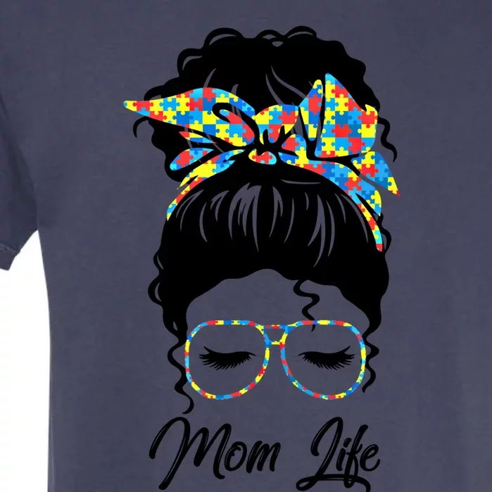 Autistic Autism Awareness Mom Life Mom Gift Garment-Dyed Heavyweight T-Shirt