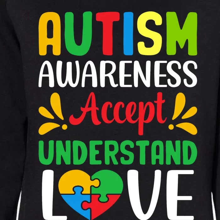 Autism Awareness Autism Advocacy Autism Slogan Puzzle Pieces Womens California Wash Sweatshirt