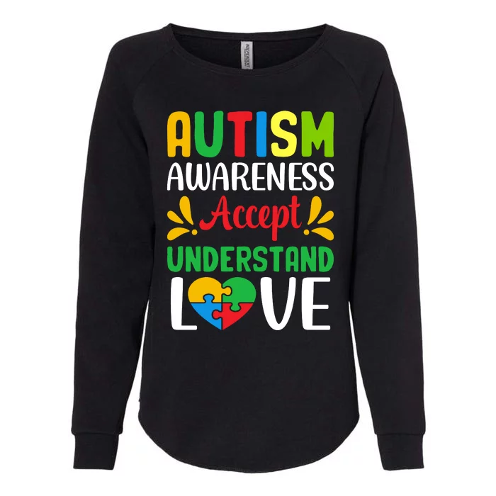 Autism Awareness Autism Advocacy Autism Slogan Puzzle Pieces Womens California Wash Sweatshirt