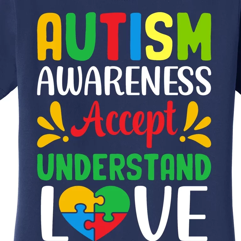 Autism Awareness Autism Advocacy Autism Slogan Puzzle Pieces Women's T-Shirt