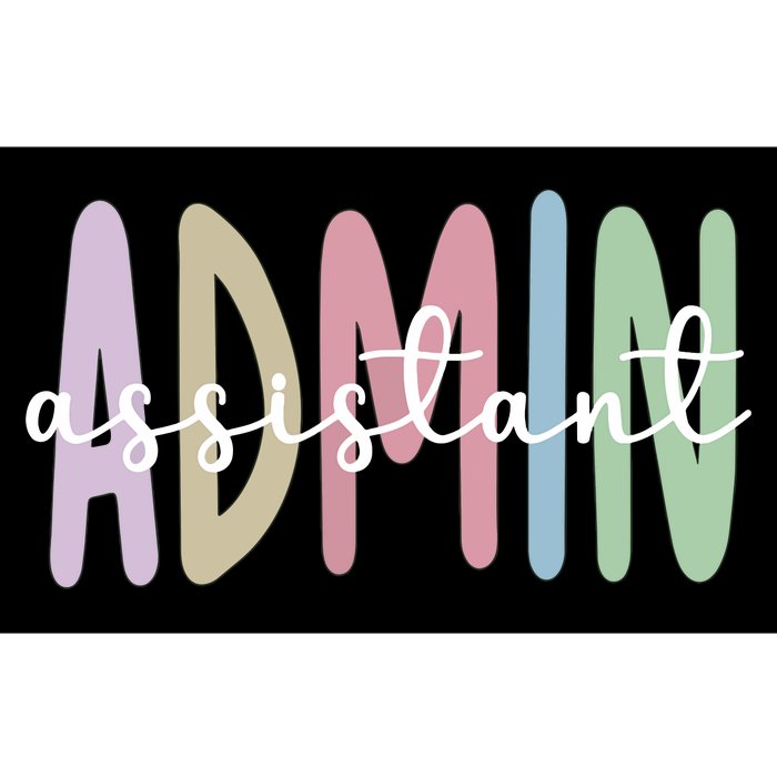 Admin Assistant Appreciation Administrative Assistant Bumper Sticker