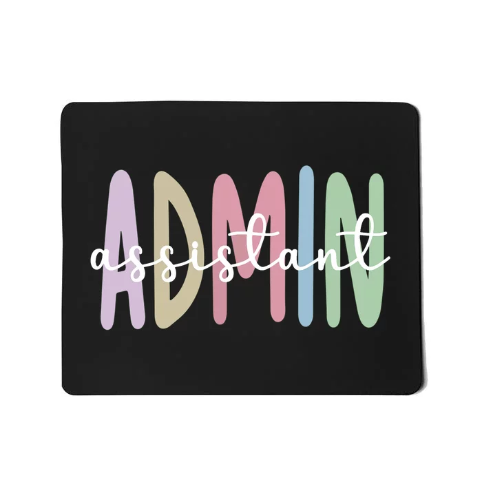 Admin Assistant Appreciation Administrative Assistant Mousepad