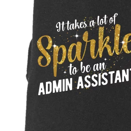 Admin Assistant Appreciation Administrative Assistant Doggie 3-End Fleece Hoodie