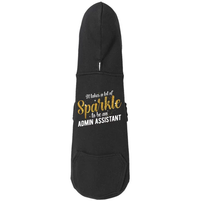 Admin Assistant Appreciation Administrative Assistant Doggie 3-End Fleece Hoodie