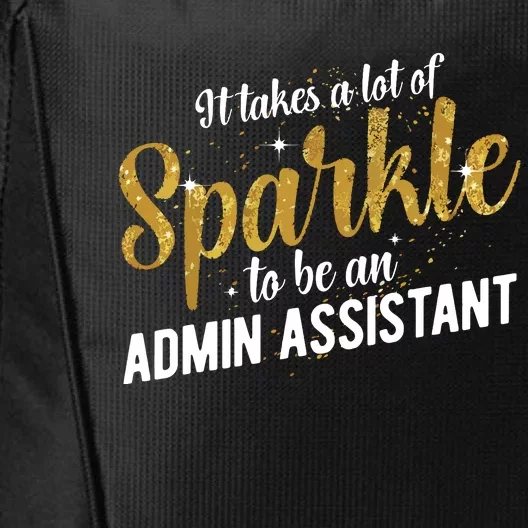 Admin Assistant Appreciation Administrative Assistant City Backpack