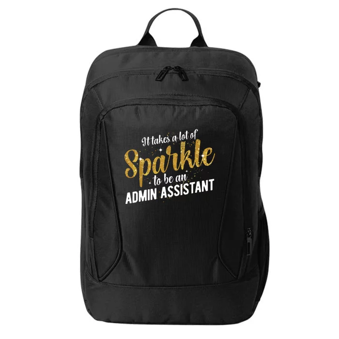 Admin Assistant Appreciation Administrative Assistant City Backpack