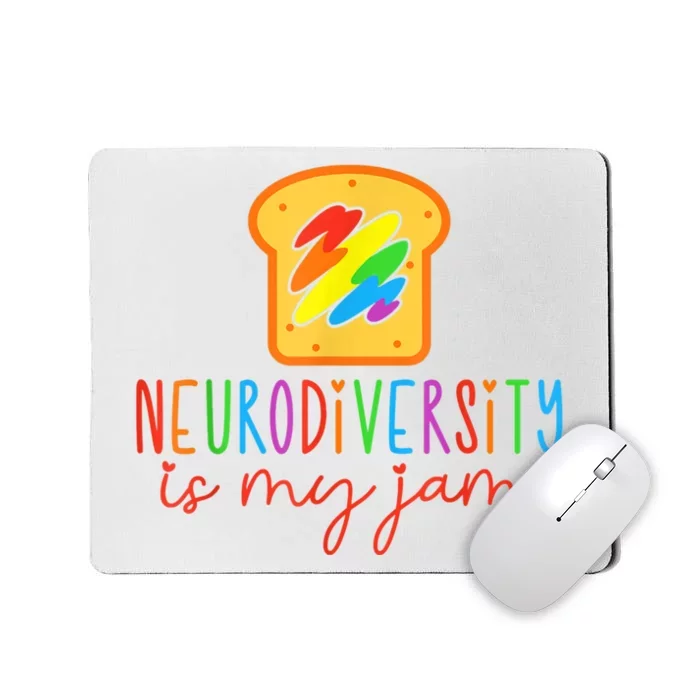 Autism Awareness Acceptance Neurodiversity Is My Jam Women Mousepad