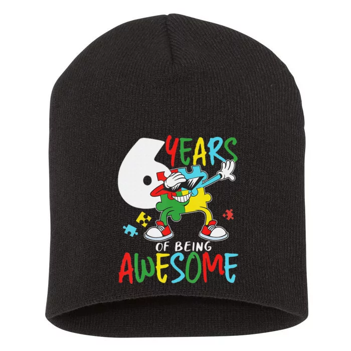 Autism Awareness And 6 Year Old Birthday Autistic Short Acrylic Beanie