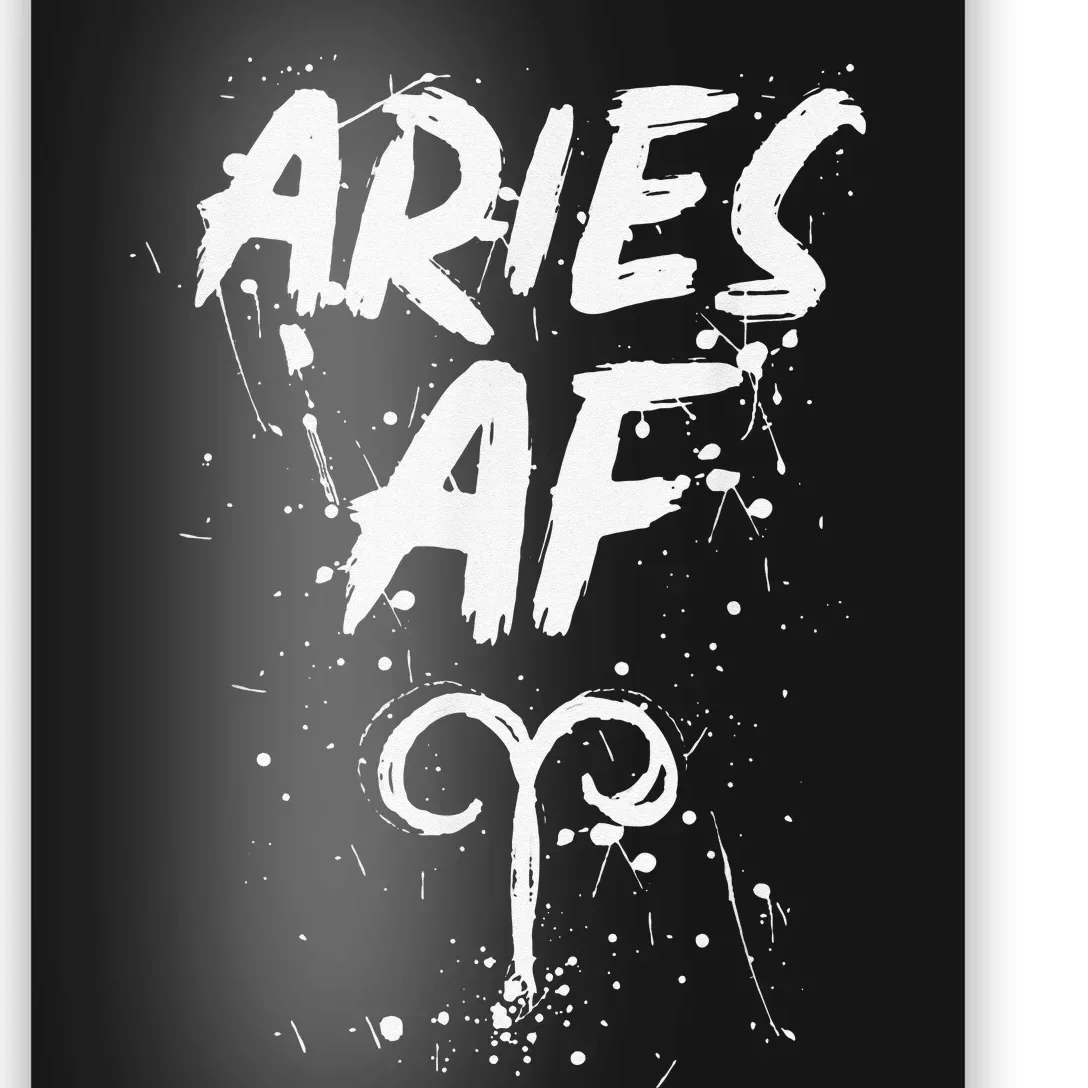 Aries AF Astrology March April Birthday Zodiac Funny Gift Poster