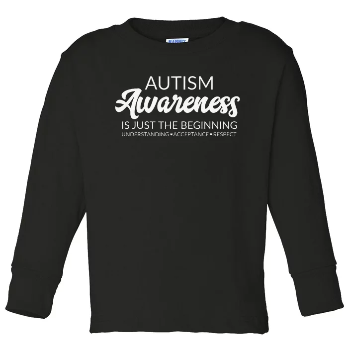 Autism Awareness Advocate Acceptance Understanding Toddler Long Sleeve Shirt