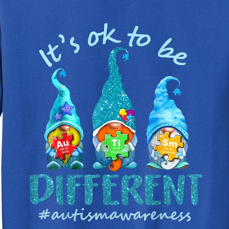 Autism Awareness Acceptance Its Ok To Be Different Cool Gift Tall Sweatshirt