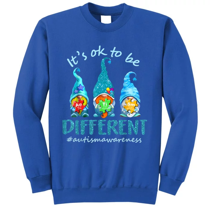 Autism Awareness Acceptance Its Ok To Be Different Cool Gift Tall Sweatshirt