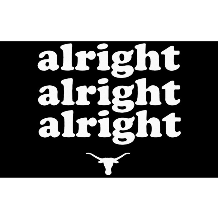 Alright Alright Alright Texas Bull Texas Pride State USA Bumper Sticker